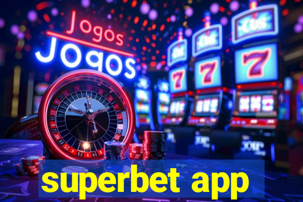 superbet app